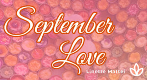 September Love Offers by Linette