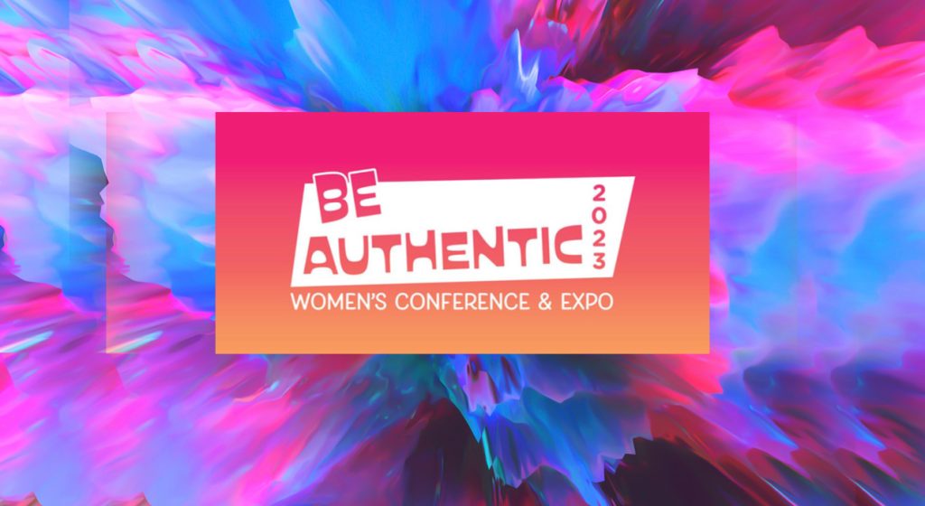 Be Authentic Women's Conference graphic